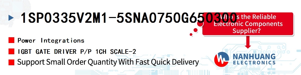 1SP0335V2M1-5SNA0750G650300 Power Integrations IGBT GATE DRIVER P/P 1CH SCALE-2