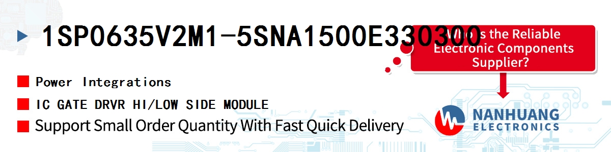1SP0635V2M1-5SNA1500E330300 Power Integrations IC GATE DRVR HI/LOW SIDE MODULE