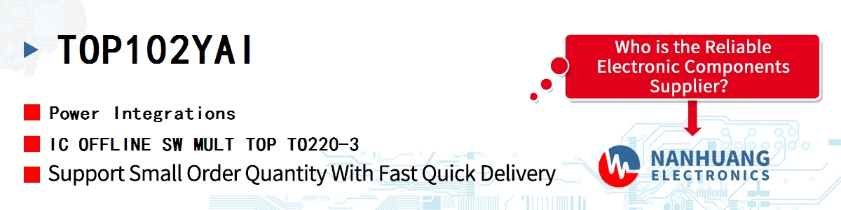 TOP102YAI Power Integrations IC OFFLINE SW MULT TOP TO220-3